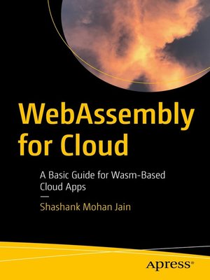 cover image of WebAssembly for Cloud